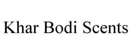 khar bodi scents