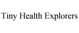 tiny health explorers