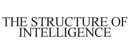 the structure of intelligence