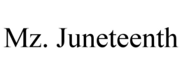 mz. juneteenth