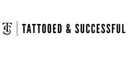 the mark consists of the letter "t" superimposed on the top portion of the letter "s" with the text "tattooed & successful" written to the right of the ts with the wording "tattooed & successful"
