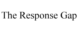 the response gap