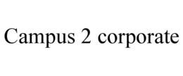 campus 2 corporate