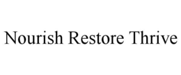 nourish restore thrive