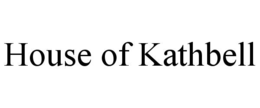 house of kathbell
