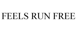 feels run free
