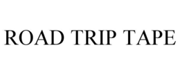 road trip tape