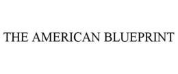 the american blueprint