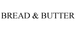 bread & butter