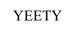 yeety