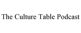 the culture table podcast