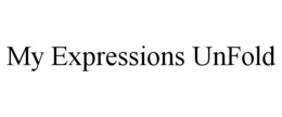 my expressions unfold