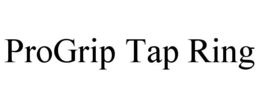 progrip tap ring