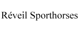 rÉveil sporthorses
