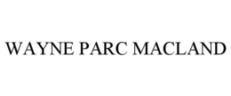 wayne parc macland