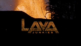 lava junkies