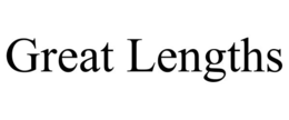 great lengths