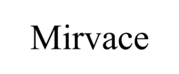 mirvace