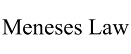meneses law