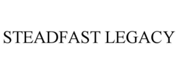 steadfast legacy