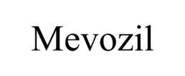 mevozil