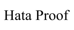 hata proof