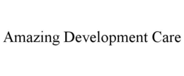 amazing development care