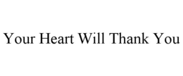 your heart will thank you