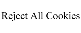 reject all cookies
