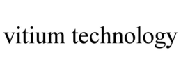 vitium technology