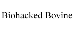 biohacked bovine