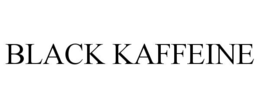 black kaffeine