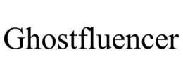 ghostfluencer