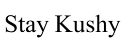 stay kushy
