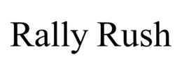 rally rush