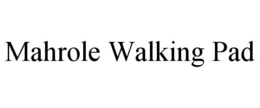 mahrole walking pad