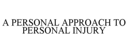 a personal approach to personal injury