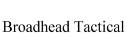 broadhead tactical