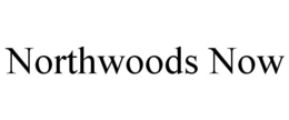 northwoods now