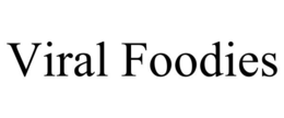 viral foodies