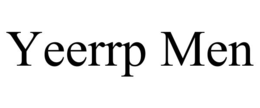 yeerrp men