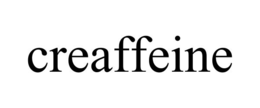 creaffeine
