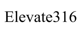 elevate316