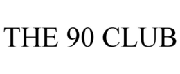 the 90 club