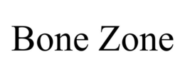 bone zone