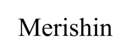 merishin