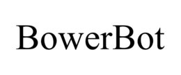 bowerbot