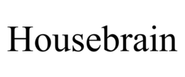housebrain