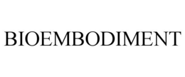 bioembodiment