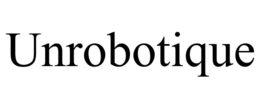 unrobotique